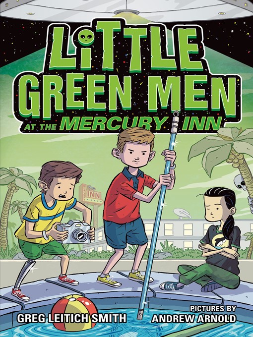 Title details for Little Green Men at the Mercury Inn by Greg Leitich Smith - Wait list